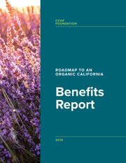 Roadmap to an Organic California: Benefits Report
